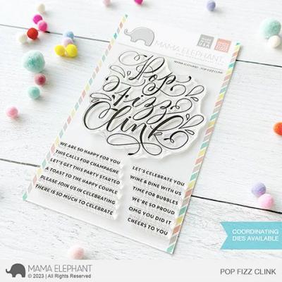 Mama Elephant Clear Stamps - Pop Fizz Clink